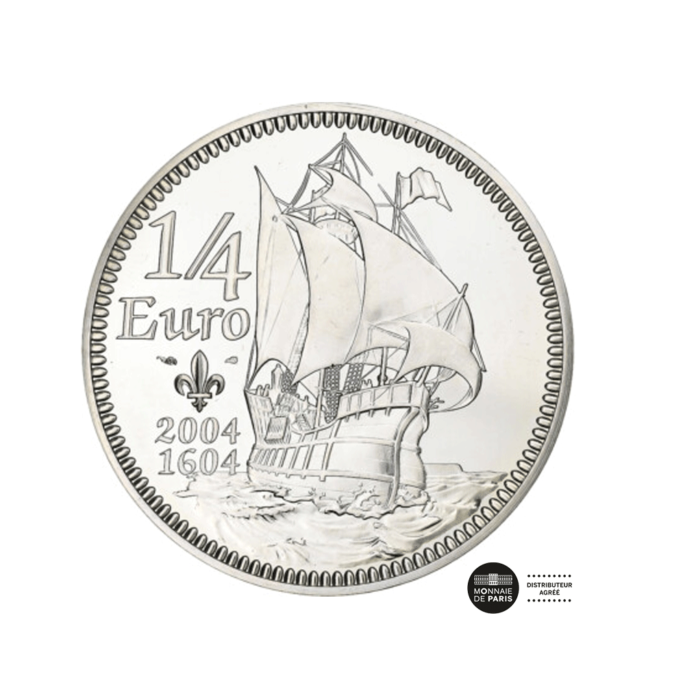 Samuel  de Champlain - Monnaie de 1/4€ Argent - BE 2004